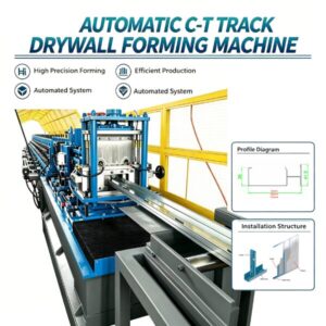 Automatic C-T Track Drywall Forming Machine